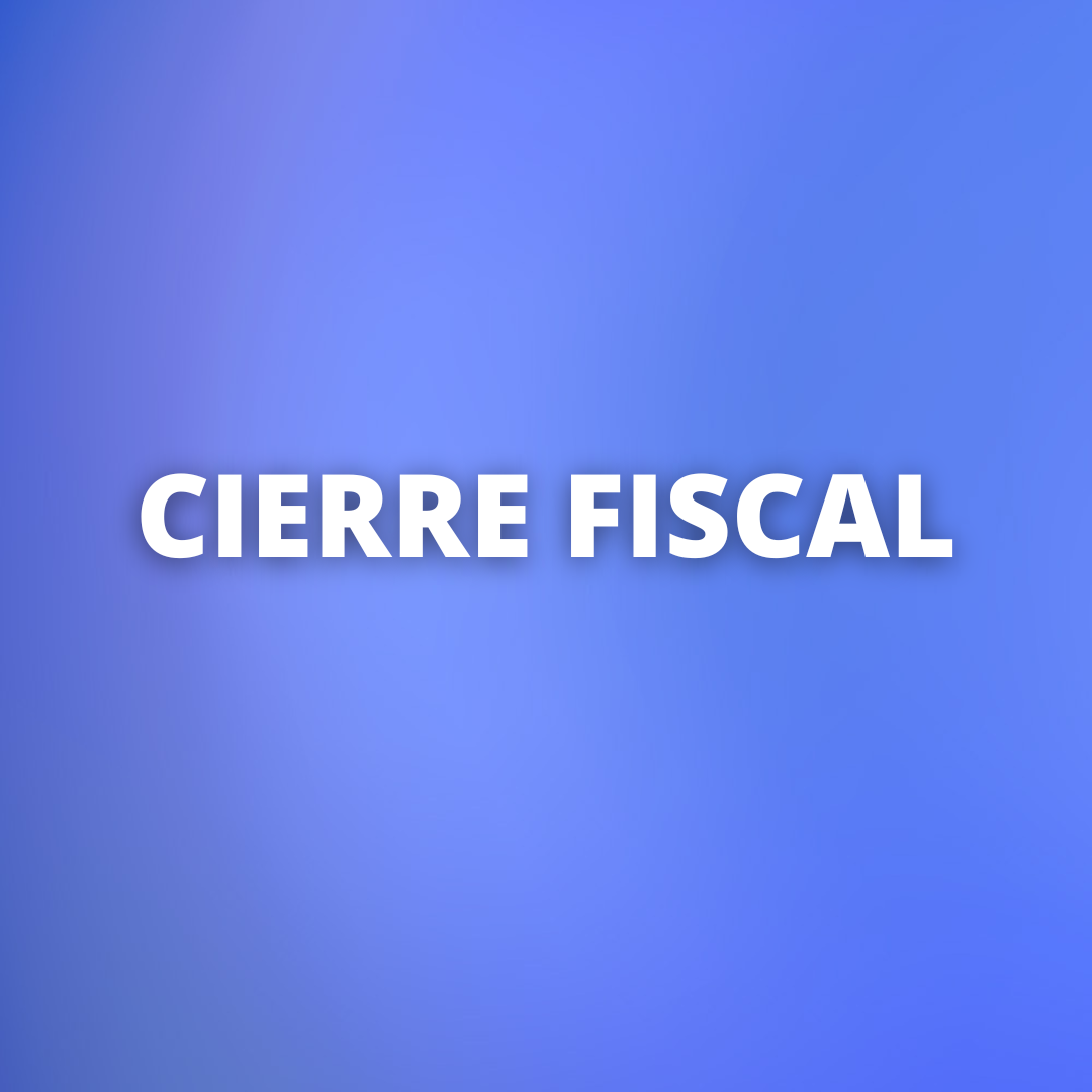 ¿Qué es el cierre fiscal?